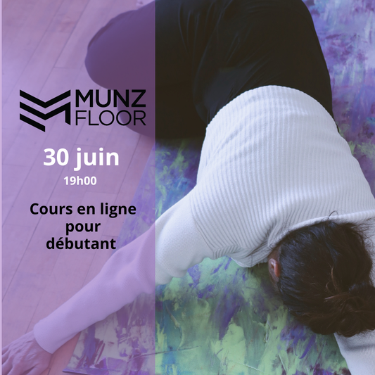 Séance d’introduction à la méthode MUNZ FLOOR® pour débutant 30 juin 2026
